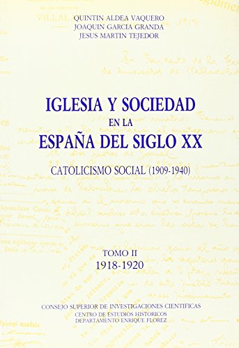 Stock image for Iglesia y Sociedad en la Espaa del Siglo XX 1918-1920 Vol.2 for sale by Librera Prez Galds