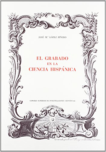 Imagen de archivo de El grabado en la ciencia hispanica (Spanish Edition) a la venta por Zubal-Books, Since 1961