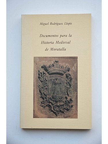 Imagen de archivo de Documentos para la historia medieval Rodrguez Llopis, Miguel a la venta por Iridium_Books