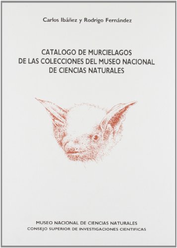 Imagen de archivo de CATALOGO DE MURCIELAGOS DE LAS COLECCIONES DEL MUSEO NACIONA a la venta por Iridium_Books