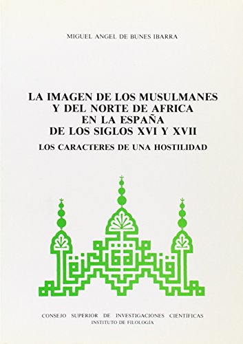 Stock image for La imagen de los musulmanes y del norBunes Ibarra, Miguel ngel de for sale by Iridium_Books