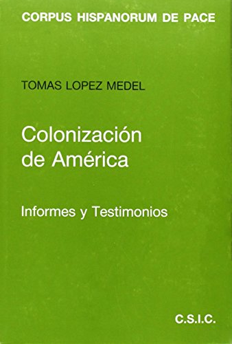 9788400070205: Colonizacin de Amrica: Informes y testimonios (1549-1572) (Corpus Hispanorum de Pace)