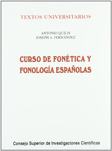 Imagen de archivo de Curso de fonetica y fonologia espanolas (Textos Universitarios) a la venta por SecondSale