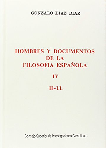 9788400071981: Hombres y documentos de la filosofa espaola. Vol. IV (H-Ll)