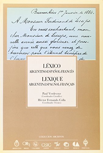 Beispielbild fr Lexico Argentino Espa ol Frances Lexique - Verdevoy, De Verdevoye, Colla. Editorial Archivos En Espa ol zum Verkauf von Juanpebooks