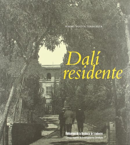 DalÃ­ residente (Spanish Edition) (9788400072797) by Santos Torroella, Rafael