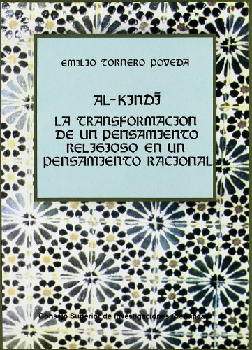 Imagen de archivo de Al-Kindi?: La transformacio?n de un pensamiento religioso en un pensamiento racional (Coleccio?n Pensamiento isla?mico) (Spanish Edition) a la venta por Iridium_Books