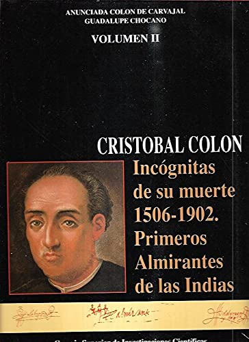 9788400073060: Cristobal Coln : incognitas de sumuerte(1506-1902):primeros...(t.2)