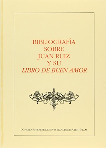 Beispielbild fr Bibliografa sobre Juan Ruiz y su Libro de Buen Amor zum Verkauf von Ammareal
