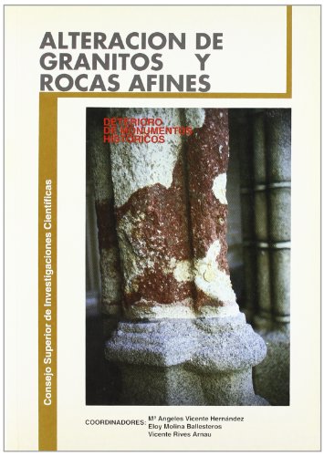 9788400073480: Alteraciones de granitos y rocas afines, empleados como materiales de construccin: Actas del workshop (Spanish Edition)