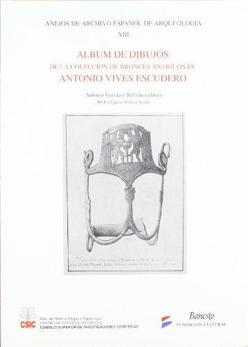 9788400073640: lbum de dibujos de la coleccin de bronces antiguos de Antonio Vives Escudero