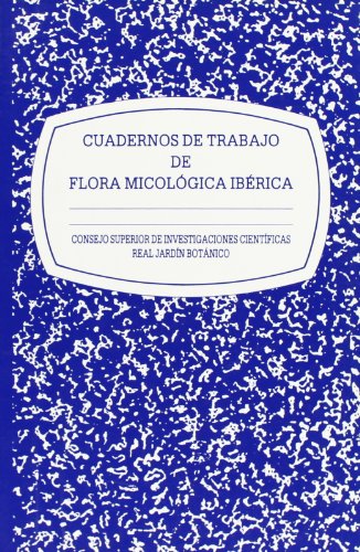 9788400073671: Cuadernos de trabajo de flora micolgica ibrica. Vol. 7: Bases corolgicas de flora micolgica ibrica. Nmeros 376-692