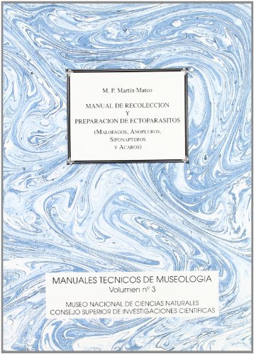 Stock image for MANUAL DE RECOLECCION Y PREPARACION DE ECTOPARASITOS for sale by Siglo Actual libros