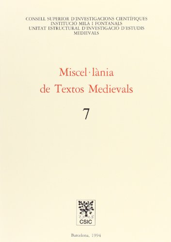 9788400074517: Miscel.lania De Textos Medievals 7 (Consell Superior D'Investigacions Cientifiques Institucio Mila I Fontanals Departament D'Estudis Medievals