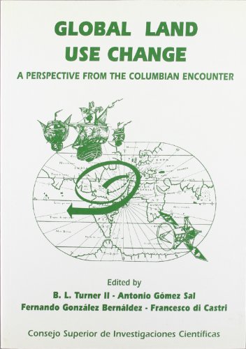 Stock image for Global land use change: A perspective from the Columbian Encounter for sale by HPB-Diamond