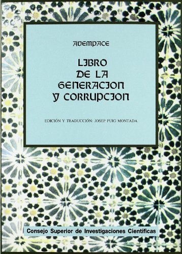 Imagen de archivo de LIBRO DE LA GENERACIN Y CORRUPCIN (KITAB AL-KAWN WA-L-FASAD) a la venta por Hilando Libros