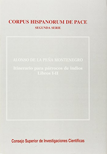 Beispielbild fr ITINERARIO PARA PRROCOS DE INDIOS: TOMO I. LIBROS I-II zum Verkauf von KALAMO LIBROS, S.L.