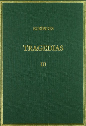 Imagen de archivo de TRAGEDIAS. Vol III: Medea. Hiplito a la venta por KALAMO LIBROS, S.L.