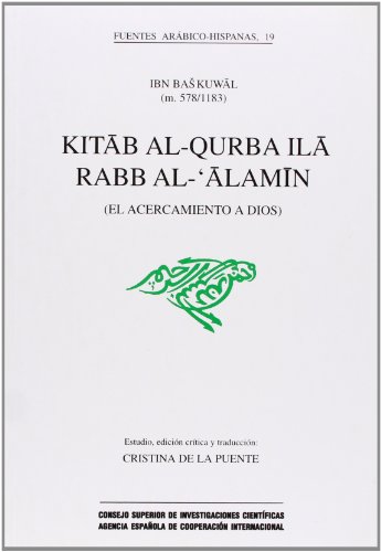 Kitab al-Qurba ilà Rabb al-'Alamin (El acercamiento a Dios)