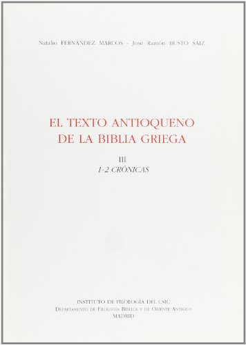 Stock image for El texto antioqueno de la Biblia griega III 1-2 Crnicas for sale by Jerome Books