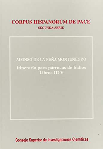 Imagen de archivo de ITINERARIO PARA PRROCOS DE INDIOS: TOMO II. LIBROS III-V a la venta por KALAMO LIBROS, S.L.