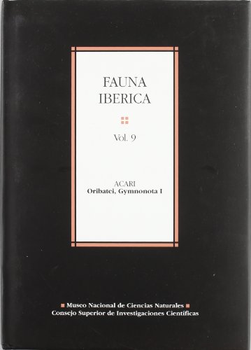Imagen de archivo de FAUNA IBRICA. VOL. 9. ACARI: ORIBATEI, GYMNONOTA I a la venta por KALAMO LIBROS, S.L.