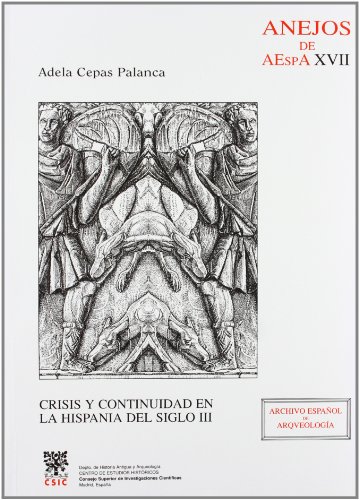 Crisis y continuidad en la Hispania del siglo III