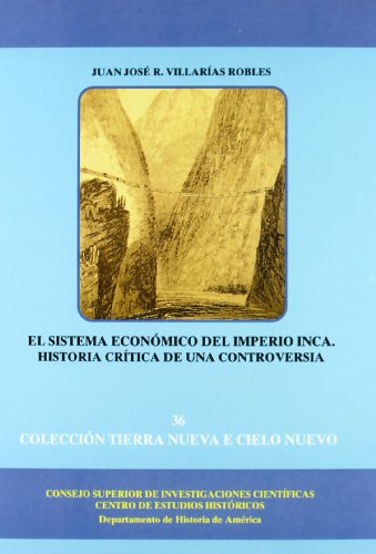 Stock image for El sistema economico del Imperio Inca: Historia critica de una controversia (Tierra Nueva e Cielo Nuevo) (Spanish Edition) for sale by Zubal-Books, Since 1961