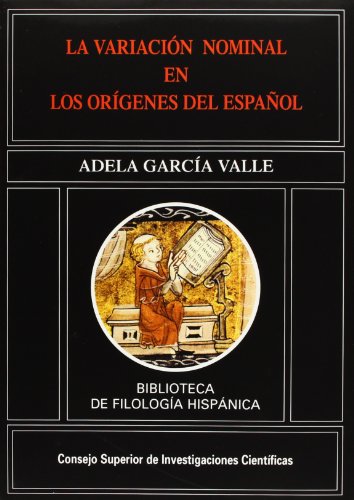 LA VARIACION NOMINAL EN LOS ORIGENES DEL ESPAÑOL