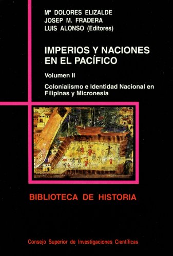 Imagen de archivo de IMPERIOS Y NACIONES EN EL PACFICO VOL II a la venta por Siglo Actual libros