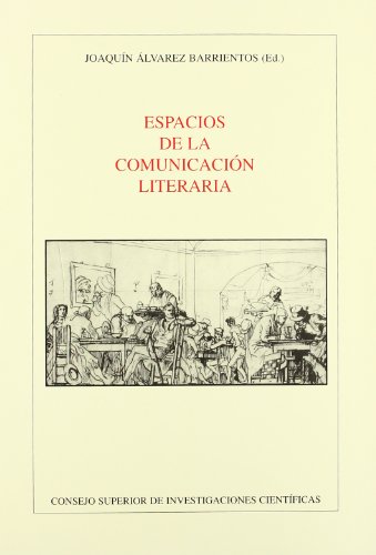 Imagen de archivo de ESPACIOS DE LA COMUNICACION LITERARIA a la venta por KALAMO LIBROS, S.L.