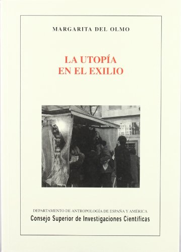 9788400080822: La utopa en el exilio (Biblioteca de Dialectologa y Tradiciones Populares)