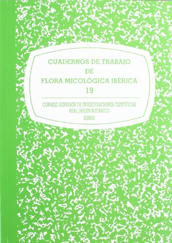 Imagen de archivo de CUADERNOS DE TRABAJO DE FLORA MICOLGICA IBRICA. VOL. 19: Bases corolgicas de flora micolgica ibrica. Nmeros 2070-2178 a la venta por KALAMO LIBROS, S.L.