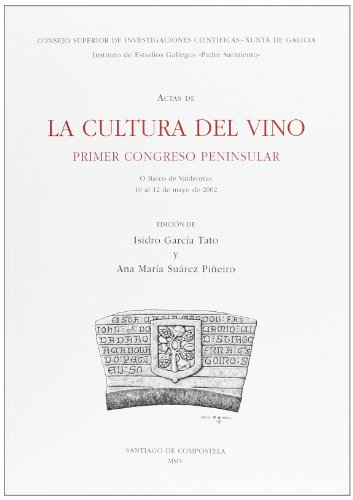 9788400083441: Actas de la cultura del vino. primer congreso peninsular