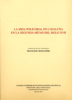 Imagen de archivo de La misa policoral en Catalua en la segunda mitad del siglo XVII a la venta por KALAMO LIBROS, S.L.