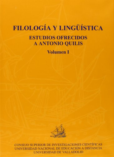 Filología y Lingüística (2 Vols.). Estudios ofrecidos a Antonio Quilis