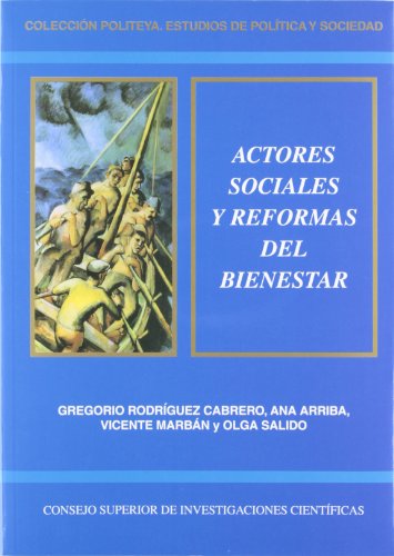 9788400084097: Actores sociales y reformas del bienestar (Politeya. Estudios de Economa y Sociedad)