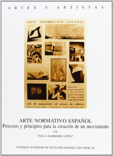 Arte normativo español : procesos y principios para la creación de un movimiento