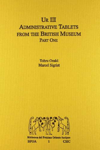 9788400084271: Ur III administrative tablets from the British Museum. Part one
