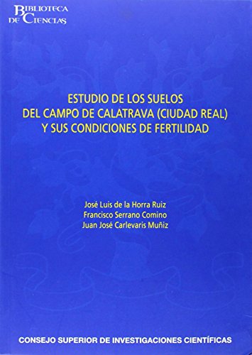 Estudio de los suelos del Campo de Calatrava (Ciudad Real) y sus condiciones de fertilidad.
