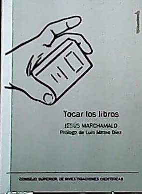 Imagen de archivo de TOCAR LOS LIBROS a la venta por Iridium_Books