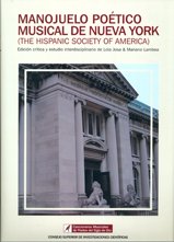 MANOJUELO POÉTICO-MUSICAL DE NUEVA YORK (THE HISPANIC SOCIETY OF AMERICA)