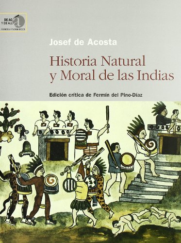 Imagen de archivo de Historia Natural y Moral de Las Indias a la venta por ThriftBooks-Atlanta