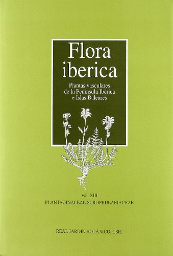 9788400087470: Flora ibrica. Vol. XIII. Plantaginaceae-Scrophulariaceae