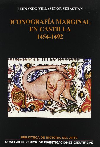 Imagen de archivo de ICONOGRAFIA MARGINAL EN CASTILLA (1454-1492) a la venta por KALAMO LIBROS, S.L.