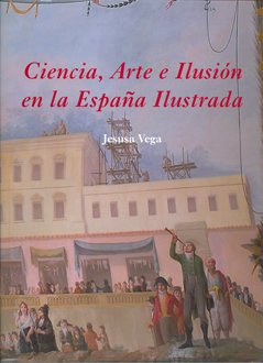 Stock image for CIENCIA, ARTE E ILUSIN EN LA ESPAA ILUSTRADA for sale by Siglo Actual libros