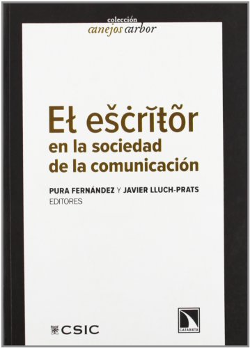 Imagen de archivo de El escritor en la sociedad de la comunicacin. a la venta por Librera y Editorial Renacimiento, S.A.