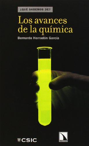 Imagen de archivo de LOS AVANCES DE LA QUMICA a la venta por Siglo Actual libros