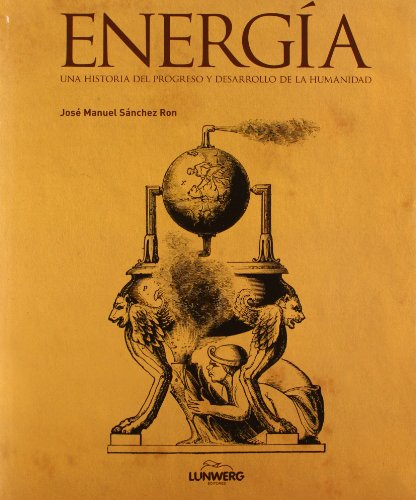 9788400095550: Energa: Una historia del progreso y desarrollo de la humanidad (SIN COLECCION)