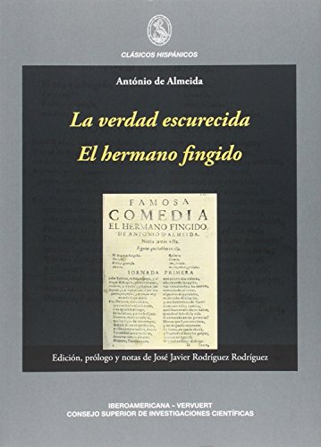 Stock image for LA VERDAD ESCURECIDA - EL HERMANO FINGIDO for sale by KALAMO LIBROS, S.L.